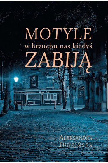 Motyle w brzuchu nas kiedyś zabiją