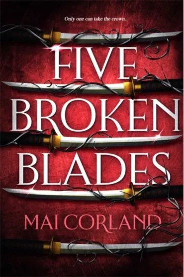 Five Broken Blades - Mai Corland