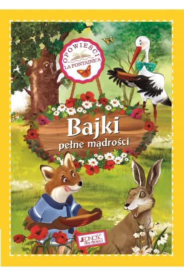 Bajki pe�ne m�dro�ci opowie�ci la fontainea