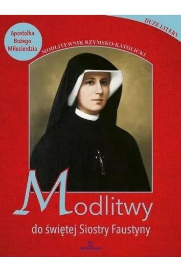 Modlitwy do �wi�tej Siostry Faustyny - Piotr Stefaniak