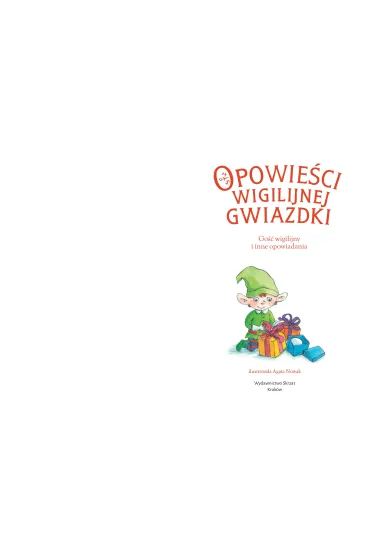 Opowie�ci wigilijnej Gwiazdki. Go�� wigilijny