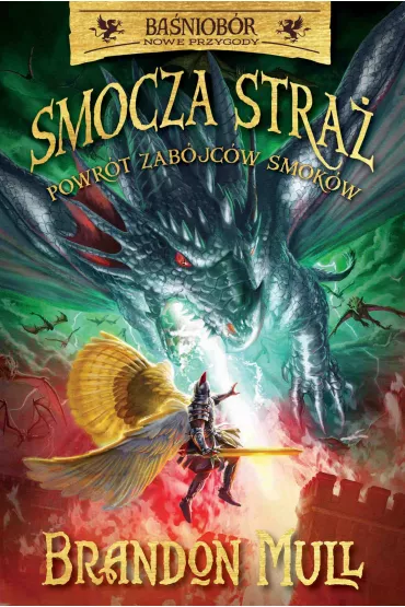 eBook Smocza Stra�. Powr�t zab�jc�w smok�w. Tom 5 mobi epub - Brandon Mull