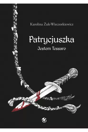 eBook Patrycjuszka Jestem Tessaro mobi epub - Karolina �uk-Wieczorkiewicz