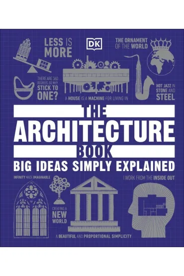 The Architecture Book. Big Ideas Simply Explained