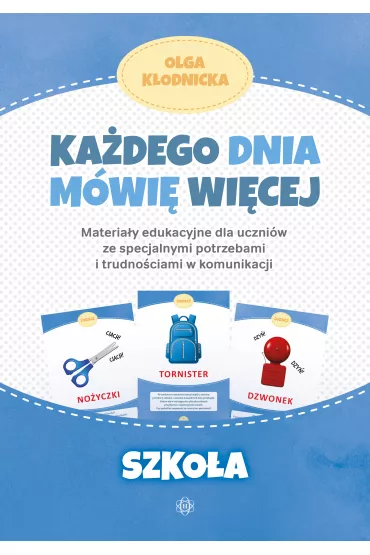 Ka�dego dnia m�wi� wi�cej. Szko�a - Olga K�odnicka