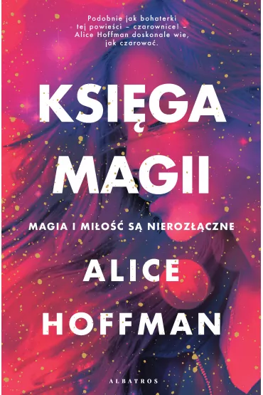 eBook Ksiga magii mobi epub - Alice Hoffman
