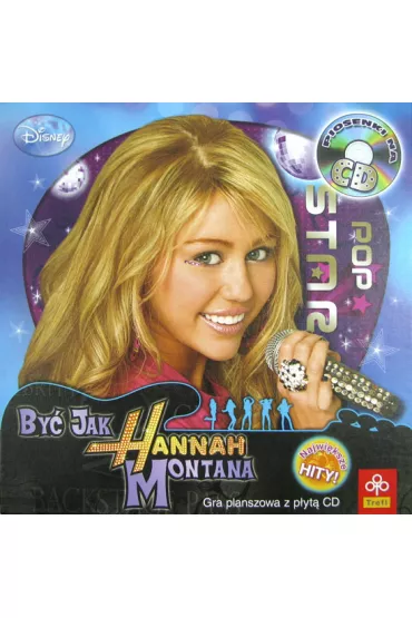 By� jak Hannah Montana