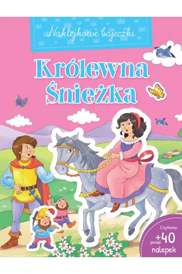 Naklejkowe bajeczki. Kr�lewna �nie�ka