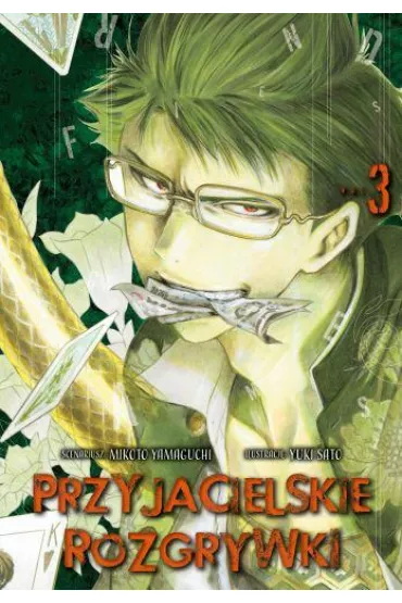 Przyjacielskie rozgrywki. Tom 3 - Mikoto Yamaguchi, Yuki Sato