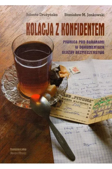 Kolacja z konfidentem - Jolanta Dru�y�ska, Stanis�aw Jankowski