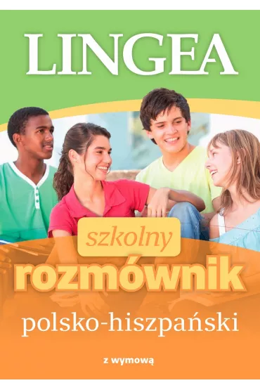Szkolny rozm�wnik polsko-hiszpa�ski z wymow�