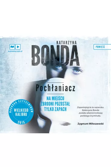 Audiobook Poch�aniacz. Cztery �ywio�y Saszy Za�uskiej. Tom 1 CD - Katarzyna Bonda