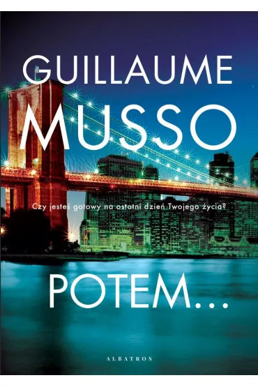 Potem... - Guillaume Musso