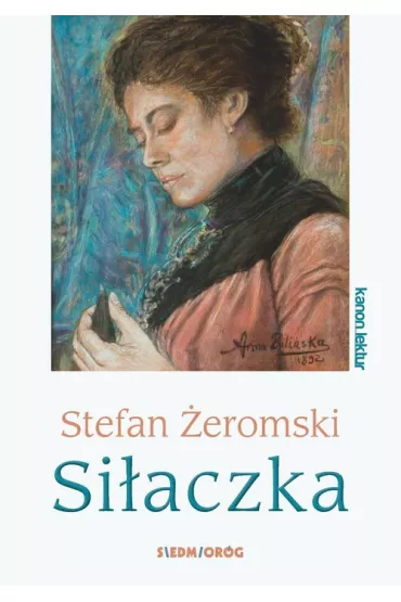 Si�aczka - Stefan �eromski