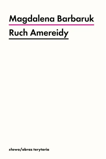 Ruch Amereidy - Magdalena Barbaruk