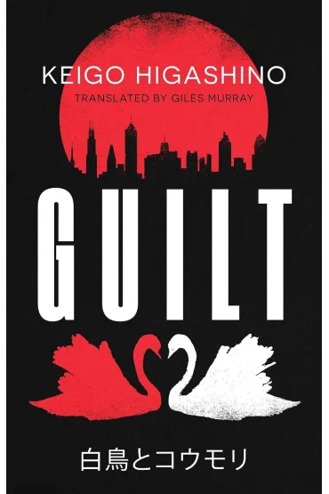 Guilt - Keigo Higashino