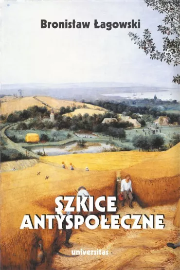 Szkice antyspo�eczne - Bronis�aw �agowski