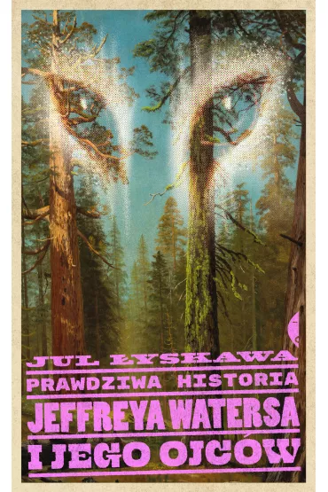 Prawdziwa historia Jeffreya Watersa i jego ojcw - Jul yskawa
