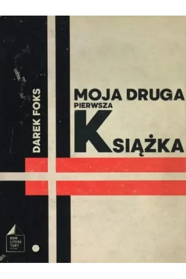 Moja druga pierwsza ksi��ka - Darek Foks