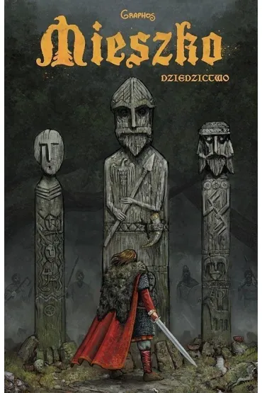 Dziedzictwo. Mieszko. Tom 1 - Przemys�aw  �wiszcz