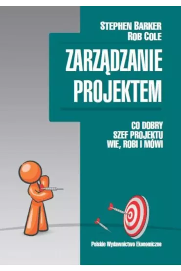 Zarz�dzanie projektem - Stephen Barker, Rob Cole