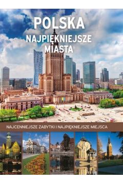 Polska. Najpikniejsze miasta