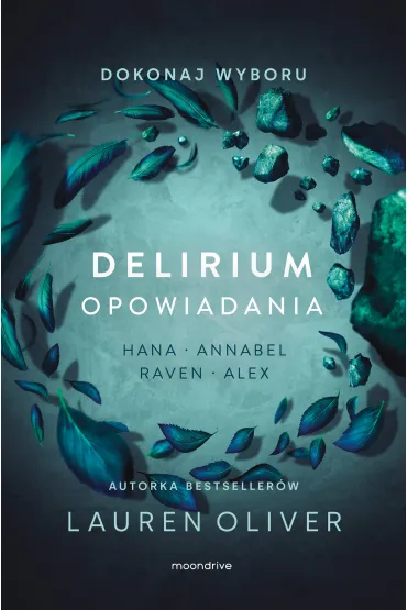 Delirium. Opowiadania - Lauren Oliver