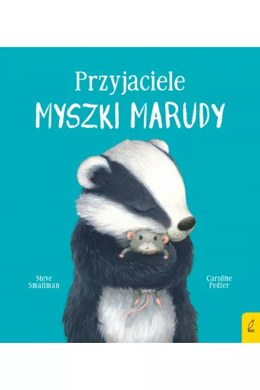 Przyjaciele myszki Marudy - Caroline Pedler, Steve Smallman