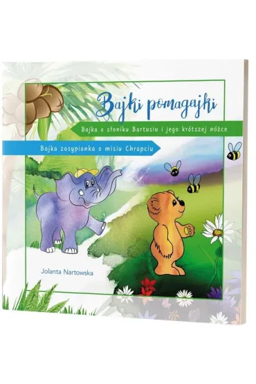 Bajki pomagajki - Jolanta Nartowska
