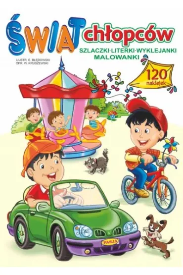 �wiat ch�opc�w - Ernest B��dowski, W�odzimierz Kruszewski