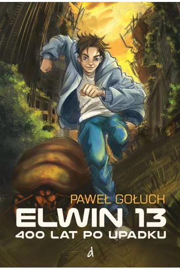 Elwin 13 400 lat po upadku - Pawe�  Go�uch