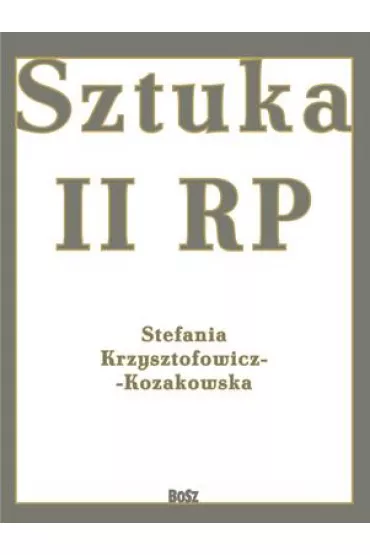 Sztuka II rp - Stefania Krzysztofowicz-Kozakowska