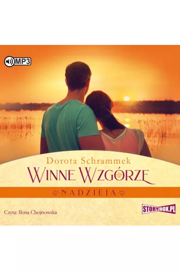 Audiobook Nadzieja. Winne Wzg�rze. Tom 2 CD - Dorota Schrammek