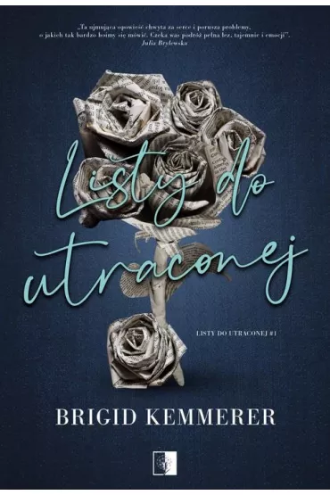 Listy do utraconej. Tom 1 - Brigid Kemmerer