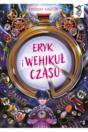 Eryk i wehiku� czasu. To si� czyta - Lindsay  Galvin