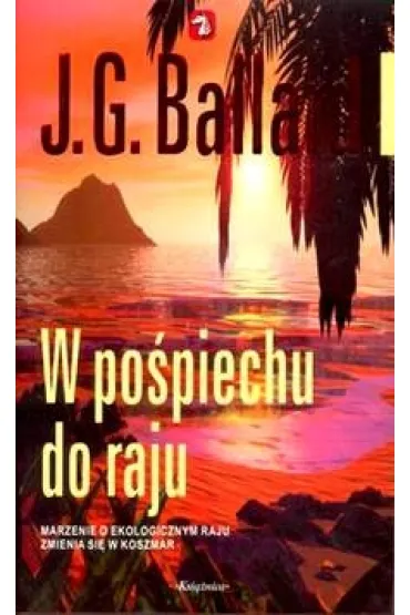 W po�piechu do raju (promocja) - James Ballard