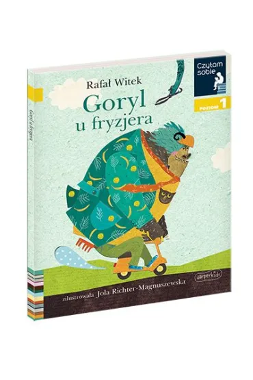 Goryl u fryzjera. Czytam sobie. Poziom 1 - Rafa� Witek