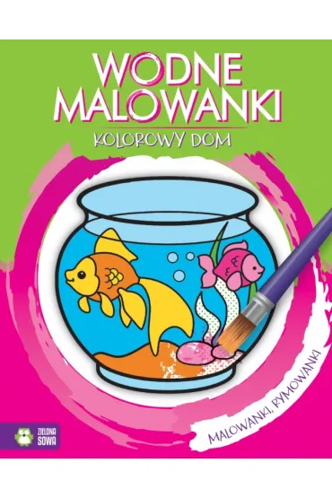 Kolorowy dom. Wodne malowanki
