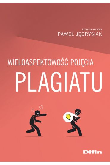 Wieloaspektowość pojęcia plagiatu