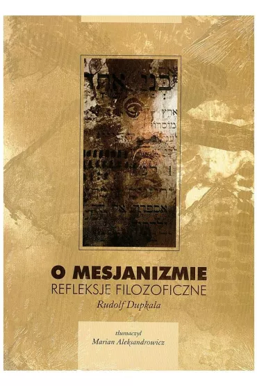 O mesjanizmie - Rudolf Dupkala