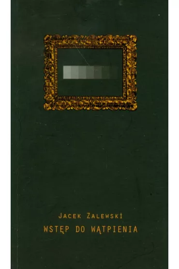 Wst�p do w�tpienia - Jacek Zalewski