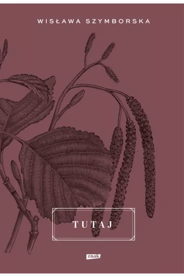 Tutaj - Wis�awa Szymborska