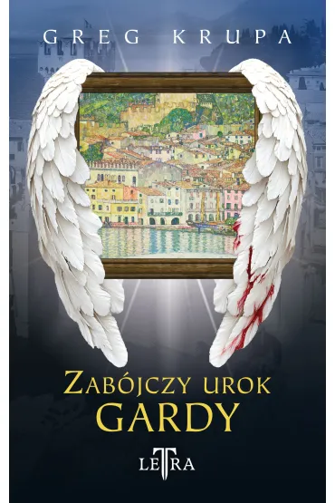 Zab�jczy urok Gardy - Greg  Krupa