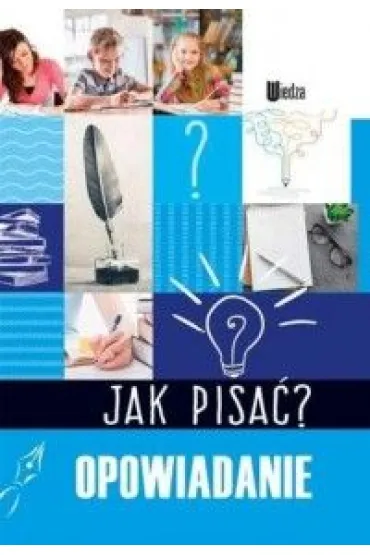 Opowiadanie. Jak pisa�? - Agnieszka No�y�ska-Demianiuk