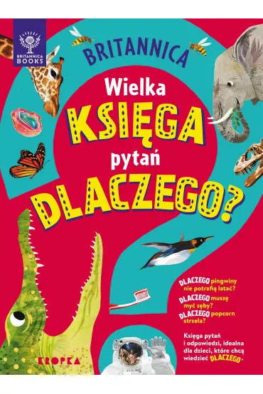 Britannica. Wielka ksi�ga pyta� dlaczego - Sally Symes