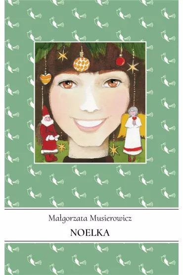 Noelka. Jeycjada. Tom 7 - Magorzata Musierowicz