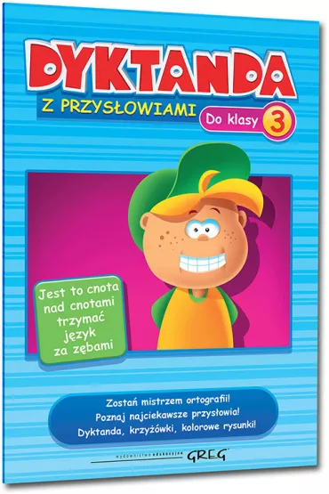 Dyktanda z przys�owiami do klasy 3 - Marta Kurdziel