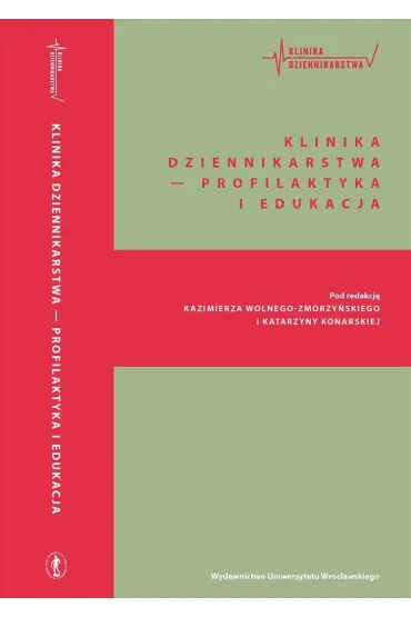 Klinika Dziennikarstwa - profilaktyka i edukacja
