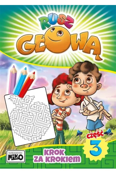 Krok za krokiem. Rusz g�ow�. Cz�� 3