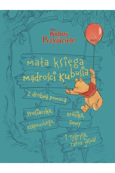 Ma�a ksi�ga m�dro�ci Kubusia. Disney Kubu� i Przyjaciele - Brittany  Rubiano